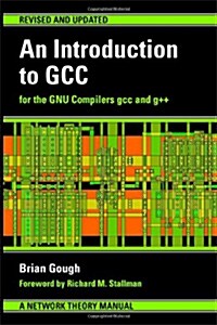 An Introduction to Gcc (Paperback)