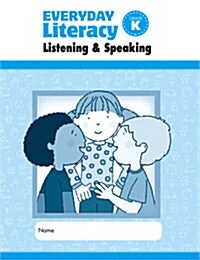 [Evan-Moor] Everyday Literacy Listening & Spearking K : Student Book (Paperback)