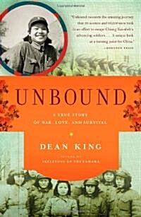 Unbound: A True Story of War, Love, and Survival (Paperback)