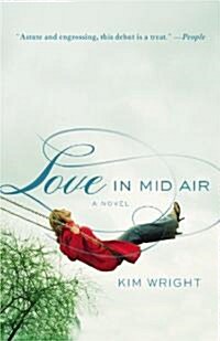 Love in Mid Air (Paperback, Reprint)