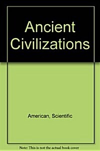 Scientific American - Ancient Civilizations (Paperback)