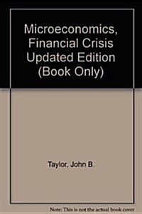 Microeconomics, Financial Crisis (Paperback, 6th, Updated)