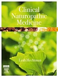 Clinical Naturopathic Medicine (Paperback, Pass Code, 1st)