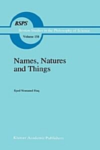 Names, Natures and Things: The Alchemist Jābir Ibn Hayyān and His Kitāb Al-Ahjār (Book of Stones) (Hardcover, 1994)