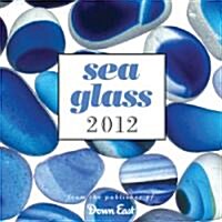 Sea Glass 2012 Calendar (Paperback)