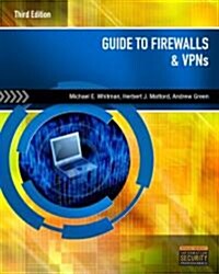 Guide to Firewalls & VPNs (Paperback, 3)