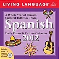 Living Language Spanish 2012 Calendar (Paperback, Compact Disc, Page-A-Day )