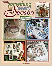 Something for Every Season: The Best of Cross Stitch (Paperback)