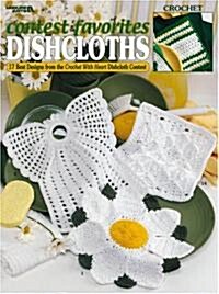 Contest Favorites Dishcloths: 17 Best Designs from the Crochet with Heart Dishcloth Contest (Paperback)
