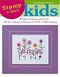 Stamp n Stitch Kids: 6 Awesome Projects (Paperback)