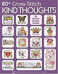80+ Cross Stitch Kind Thoughts (Paperback)