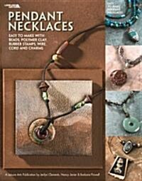 Pendant Necklaces (Leisure Arts #3637) (Hardcover)