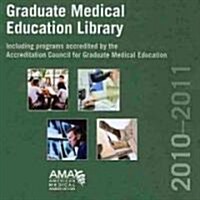 Graduate Medical Education Library, 2010-2011 (CD-ROM, 1st)