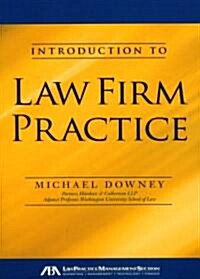 Introduction to Law Firm Practice (Paperback)
