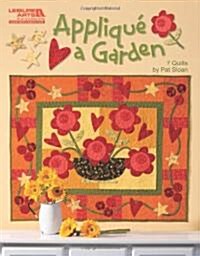Applique a Garden (Paperback)