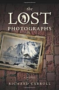 The Lost Photographs (Paperback)