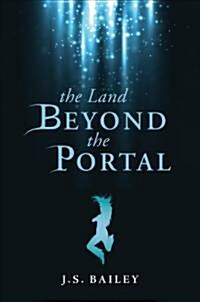 The Land Beyond the Portal (Paperback)