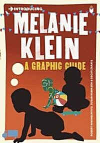 Introducing Melanie Klein : A Graphic Guide (Paperback)