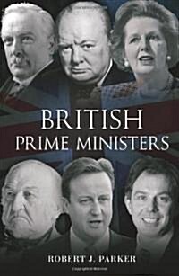 British Prime Ministers (Paperback)