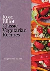 Classic Vegetarian Recipes: Classic Chefs (Hardcover)