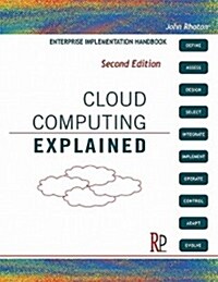 Cloud Computing Explained (Paperback)