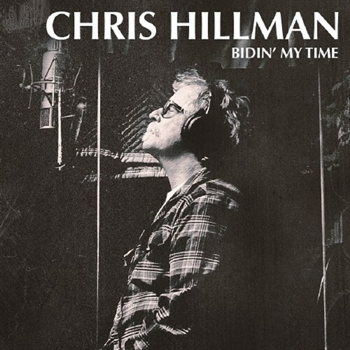 [수입] Chris Hillman - Bidin My Time [LP]