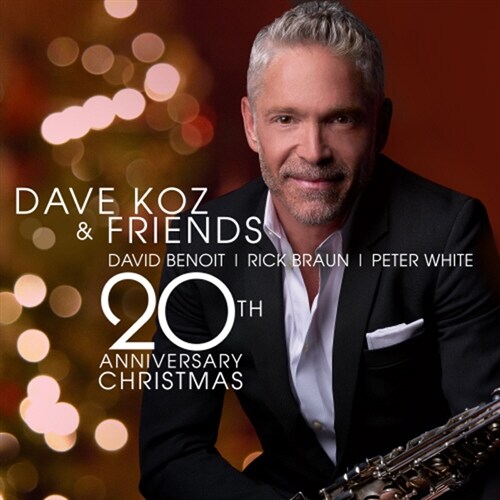 [수입] Dave Koz & Friends - 20th Anniversary Christmas