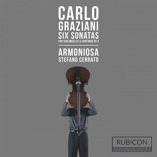 [수입] 카를로 그라치아니: 첼로와 통주저음을 위한 6개의 소나타 Op.3 (2CD)