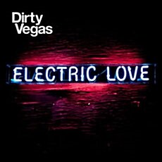 [수입] Dirty Vegas - Electric Love [2CD]