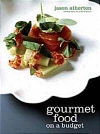 Gourmet Food On A Budget (Paperback)