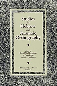 Studies in Hebrew and Aramaic Orthography (Hardcover)