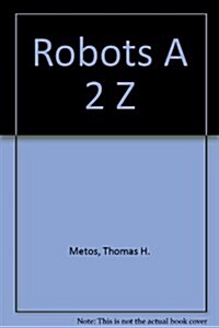 Robots A 2 Z (Library)
