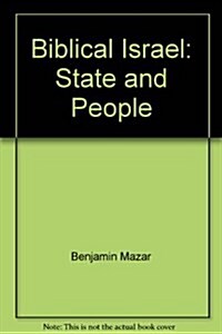 Biblical Israel State and People (Hardcover)