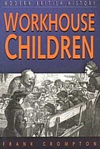 Workhouse Children (Paperback)