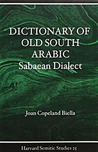 Dictionary Of Old South Arabic, Sabaean Dialect (Paperback)