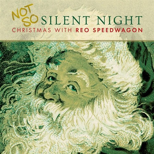 [수입] REO Speedwagon - Not So Silent Night: Christmas with REO Speedwagon