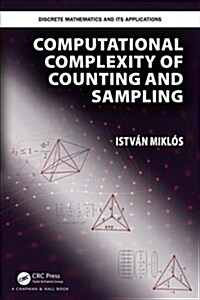 Computational Complexity of Counting and Sampling (Paperback)