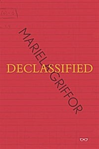Declassified: Mariela Griffor (Paperback)