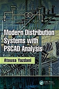 Modern Distribution Systems With Pscad Analysis (Hardcover)