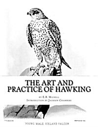 The Art and Practice of Hawking (Paperback)