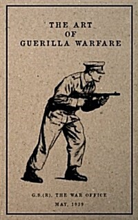 The Art of Guerilla Warfare: May, 1939 (Paperback)
