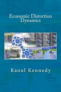 Economic Distortion Dynamics (Paperback)