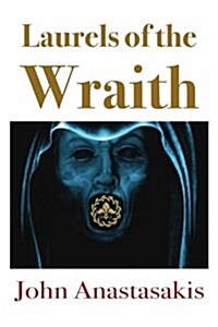 Laurels of the Wraith (Paperback)