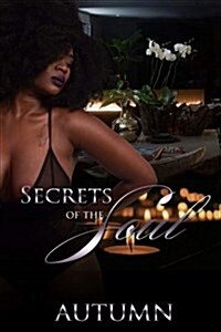 Secrets of the Soul (Paperback)