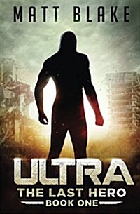 Ultra: The Last Hero (Paperback)