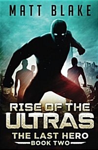 Rise of the Ultras (Paperback)