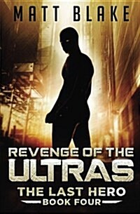 Revenge of the Ultras (Paperback)