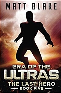 Era of the Ultras (Paperback)