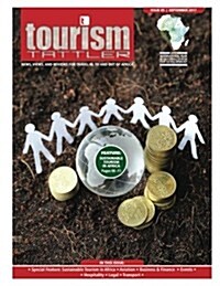 Tourism Tattler September 2017: News, Views, and Reviews for Travel in, to and out of Africa. (Paperback)