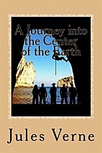 A Journey into the Center of the Earth (Paperback)